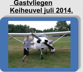Gastvliegen Keiheuvel juli 2014.
